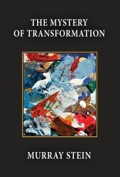 The Mystery of Transformation - Stein, Murray