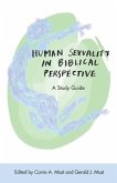 Human Sexuality in Biblical Perspective: A Study Guide