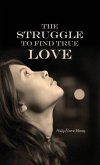 The Struggle to Find True Love