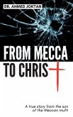 From Mecca To Christ