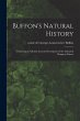 Buffon's Natural History: Containing a... - Bild 1