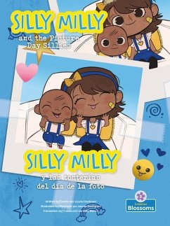 Silly Milly Y Las Tonterías del Día de la Foto (Silly Milly and the Picture Day Sillies) Bilingual - Friedman, Laurie
