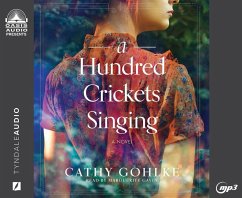 A Hundred Crickets Singing - Gohlke, Cathy