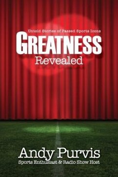 Greatness Revealed - Purvis, Andy