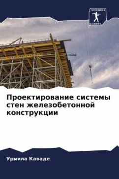 Proektirowanie sistemy sten zhelezobetonnoj konstrukcii - Kawade, Urmila