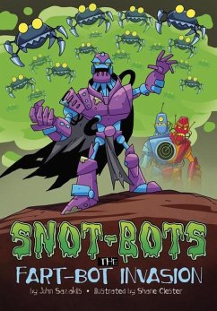 The Fart-Bot Invasion - Sazaklis, John