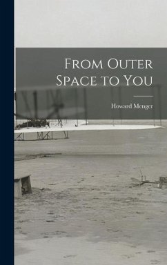 From Outer Space to You - Menger, Howard