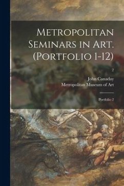 Metropolitan Seminars in Art. (Portfolio 1-12): Portfolio 2; 2 - Canaday, John