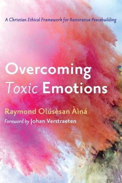 Overcoming Toxic Emotions - Aina, Raymond Olusesan