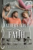 Father's Day Faith (Clean Billionaire Holiday Romance Series, #6) (eBook, ePUB)