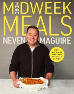 More Midweek Meals - Maguire, Neven