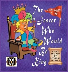 The Jester Who Would Be King - Thomas, Deborah