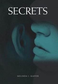 Secrets - Kaffer, Melinda J.