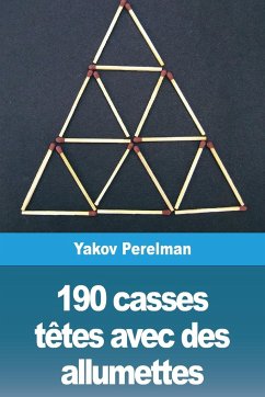 190 casses têtes avec des allumettes - Perelman, Yakov