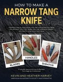 How to Make a Narrow Tang Knife