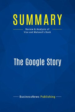 Summary: The Google Story - Businessnews Publishing