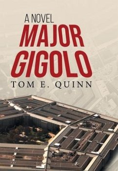 Major Gigolo - Tom E. Quinn