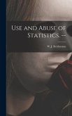 Use and Abuse of Statistics. --