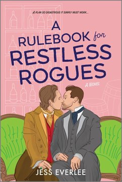 A Rulebook for Restless Rogues - Everlee, Jess