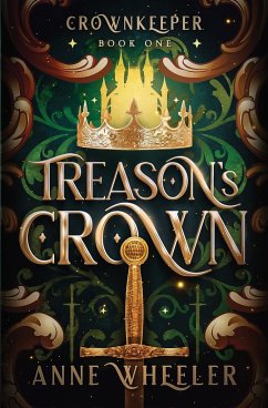 Treason's Crown - Wheeler, Anne