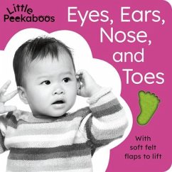 Eyes, Ears, Nose, and Toes - Little Peekaboos - Aggett, Sophie