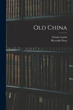 Old China - Lamb, Charles