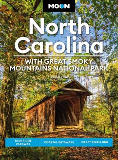 Moon North Carolina: With Great Smoky Mountains National Park (Eighth Edition) - Frye, Jason
