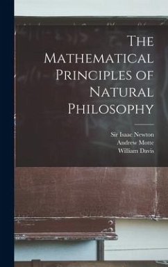 The Mathematical Principles of Natural Philosophy - Davis, William