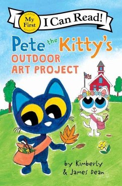 Pete the Kitty's Outdoor Art Project - Dean, James; Dean, Kimberly