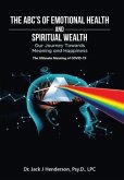 The Abc's of Emotional Health and Spiritual Wealth