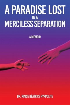 A Paradise Lost in a Merciless Separation - Hyppolite, Marie Beatrice