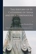 The History of St. Catherine of Siena... - Bild 1