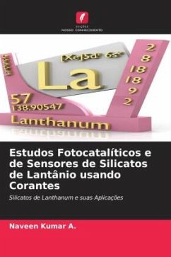 Estudos Fotocatalíticos e de Sensores de Silicatos de Lantânio usando Corantes - A., Naveen Kumar