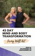 45 Day Mind and Body Transformation - Bild 1