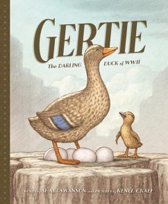 Gertie, the Darling Duck of WWII - Swanson, Shari