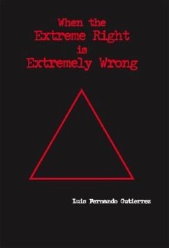 When the Extreme Right Is Extremely Wrong - Gutierrez, Luis Fernando