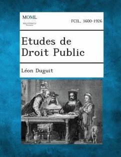 Etudes de Droit Public, Volume I - Duguit, Léon