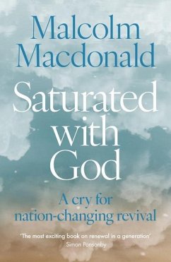 Saturated with God - Macdonald, Malcolm