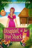 Disquiet at the Dive Shack (Dive Shack Mysteries, #3) (eBook, ePUB) Disquiet at the Dive Shack (Dive Shack Mysteries, #3) (eBook, ePUB)