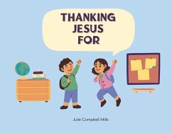 Thanking Jesus for - Campbell Mills, Julie