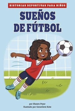 Sueños de Fútbol - Pryor, Shawn