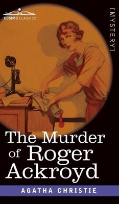 The Murder of Roger Ackroyd - Christie, Agatha