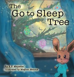 The Go to Sleep Tree - Meyette, E. F.