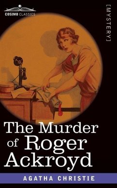 The Murder of Roger Ackroyd - Christie, Agatha