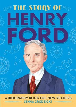 The Story of Henry Ford - Grodzicki, Jenna