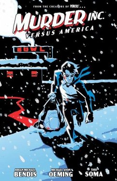 Murder Inc. Volume 2: Versus America - Bendis, Brian Michael; Oeming, Michael Avon; Soma, Taki