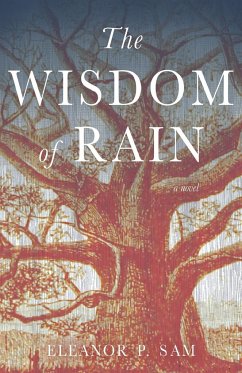 The Wisdom of Rain - Sam, Eleanor P