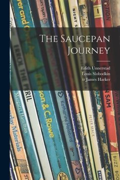 The Saucepan Journey - Unnerstad, Edith