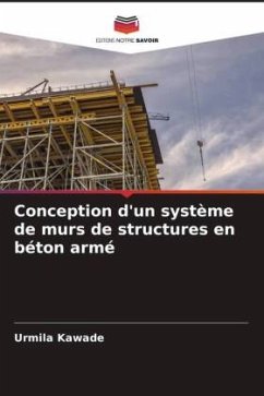 Conception d'un système de murs de structures en béton armé - Kawade, Urmila