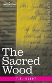The Sacred Wood: Essays on Poetry and Criticism